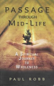 Book cover of Passage Through Mid-Life by Paul Robb SJ